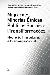 Migrações, Minorias Étnicas, Políticas Sociais e (Trans)Formações