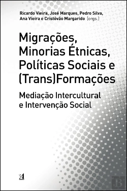 Bertrand.pt - Migrações, Minorias Étnicas, Políticas Sociais e (Trans)Formações