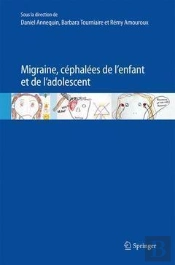 Migraine, Cephalees De L'Enfant Et De L'Adolescent