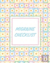 Migraine Checklist: Headache Log Book