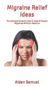 Migraine Relief Ideas