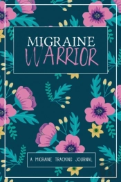 Migraine Warrior