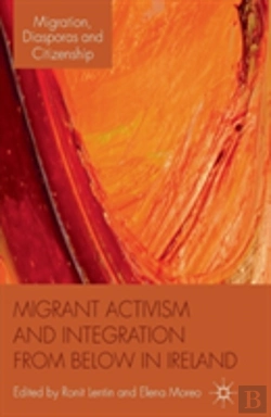 Bertrand.pt - Migrant Activism And Integration From Below In Ireland