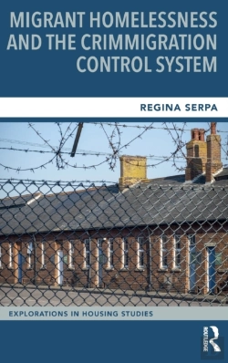 Bertrand.pt - Migrant Homelessness And The Crimmigration Control System