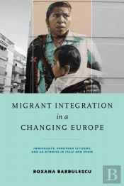 Migrant Integration In A Changing Europe
