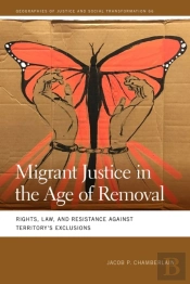 Migrant Justice In The Age Of Removal