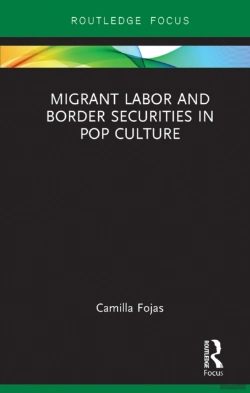 Bertrand.pt - Migrant Labor And Border Securities In Pop Culture