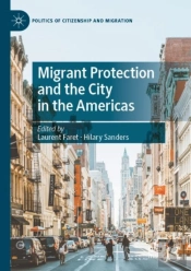 Migrant Protection And The City In The Americas