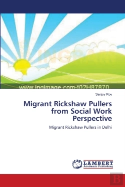Bertrand.pt - Migrant Rickshaw Pullers From Social Wor