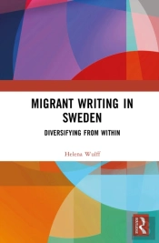 Migrant Writing In Sweden