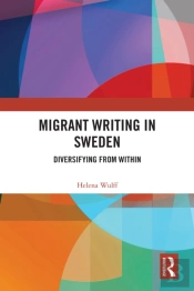 Migrant Writing In Sweden