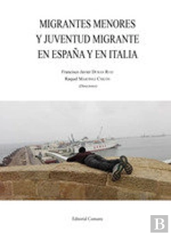 Bertrand.pt - Migrantes Menores Y Juventud Migrante En España Y En Italia