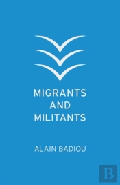 Migrants And Militants