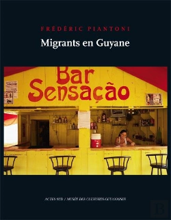Bertrand.pt - Migrants En Guyane