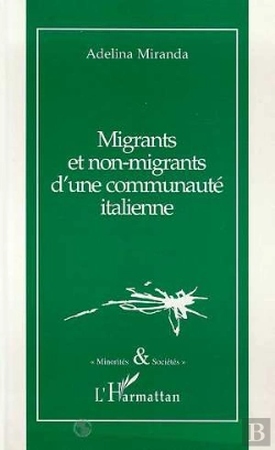 Bertrand.pt - Migrants Et Non Migrants D'Une Communaute Italienne