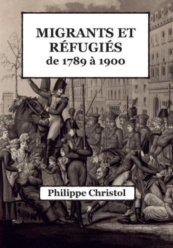 Bertrand.pt - Migrants Et Refugies De 1789 A 1900
