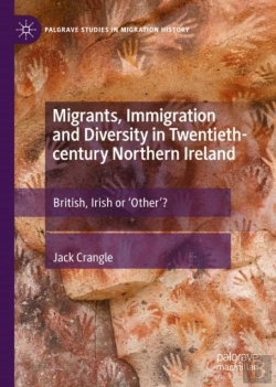 Bertrand.pt - Migrants, Immigration And Diversity In Twentieth-Century Northern Ireland
