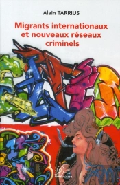 Migrants Internationaux Et Nouveaux Réseaux Criminels