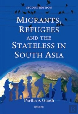 Bertrand.pt - Migrants, Refugees And The Stateless In South Asia