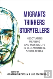 Migrants, Thinkers, Storytellers