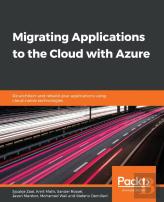 Migrating Applications To The Cloud With Azure