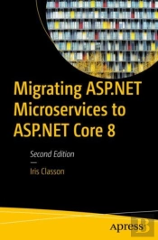 Migrating Asp.Net Microservices To Asp.Net Core 8