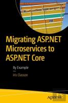 Migrating Asp.Net Microservices To Asp.Net Core