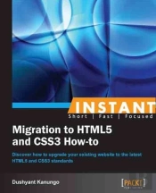 Migrating To Html5 & Css3 How To