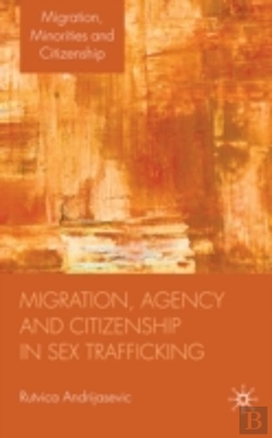 Bertrand.pt - Migration, Agency And Citizenship In Sex Trafficking