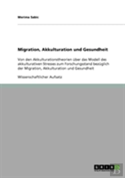 Bertrand.pt - Migration, Akkulturation Und Gesundheit