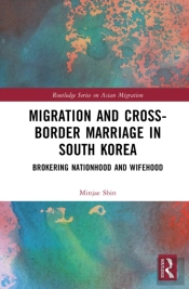 Migration And Cross-Border Marriage In South Korea