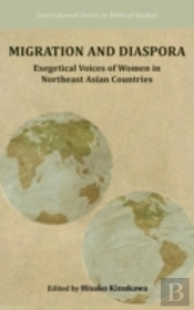 Migration And Diaspora: Exegetical Voice