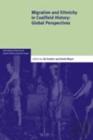 Migration And Ethnicity In Coalfield History