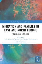 Migration And Families In East And North Europe