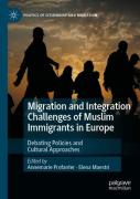 Migration And Integration Challenges Of Muslim Immigrants In Europe