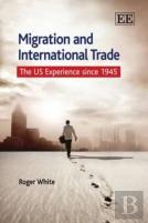 Migration And International Trade