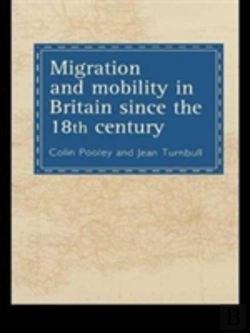 Bertrand.pt - Migration And Mobility In Britain Since The Eighteenth Century