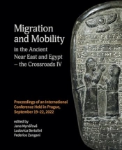 Migration And Mobility In The Ancient Near East And Egypt - The Crossroads Iv