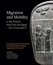 Migration And Mobility In The Ancient Near East And Egypt - The Crossroads Iv