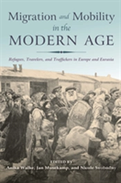 Migration And Mobility In The Modern Age