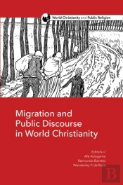 Migration And Public Discourse In World Christianity