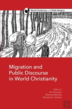 Bertrand.pt - Migration And Public Discourse In World Christianity