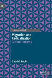 Migration And Radicalization