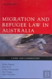 Migration And Refugee Law In Australia