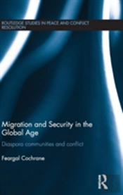 Migration And Security In The Global Age