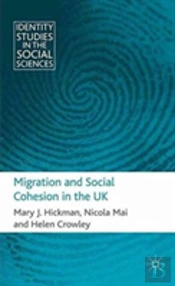 Migration And Social Cohesion In The Uk