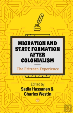 Bertrand.pt - Migration And State Formation After Colonialism: The Eritrean Experience