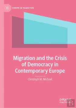Bertrand.pt - Migration And The Crisis Of Democracy In Contemporary Europe