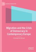 Migration And The Crisis Of Democracy In Contemporary Europe