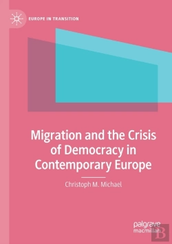 Bertrand.pt - Migration And The Crisis Of Democracy In Contemporary Europe